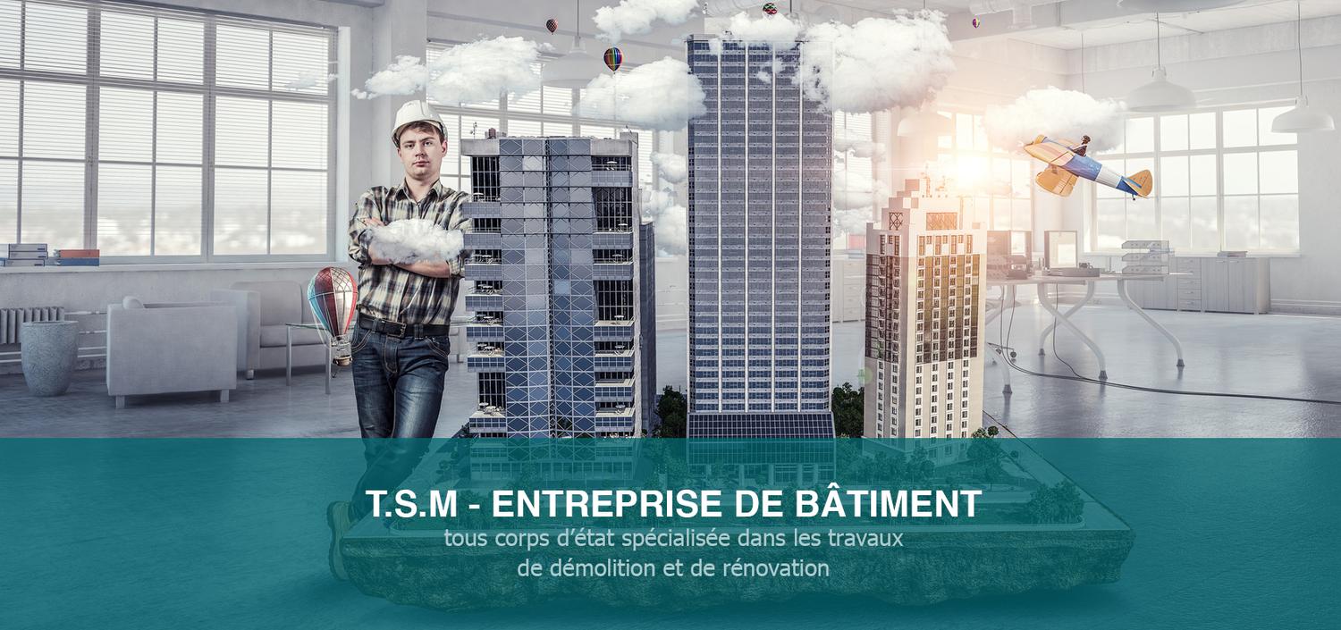 TSM entreprise de bâtiment